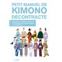 Petit manuel de kimono decontracte - apprendre a s'habiller