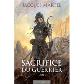 Sacrifice du guerrier tome 2