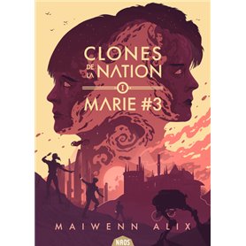 Clones de la nation tome 1