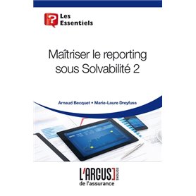 Maîtriser le reporting sous Solvabilité 2