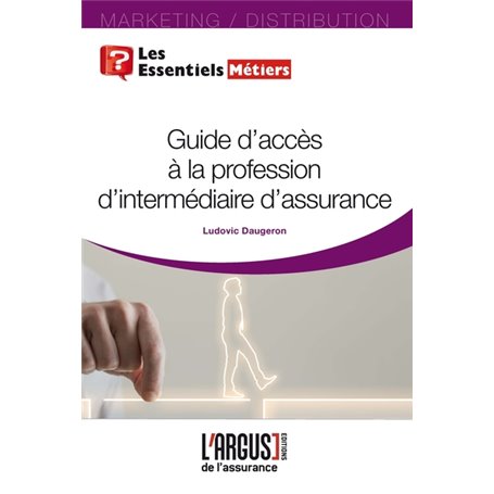 Guide d'accès à la profession d'intermédiaire d'assurance