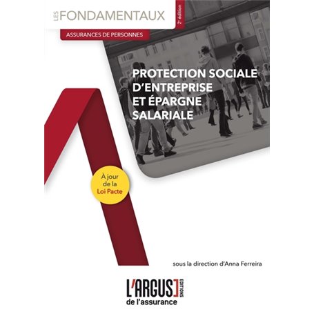 Protection sociale d'entreprise et épargne salariale