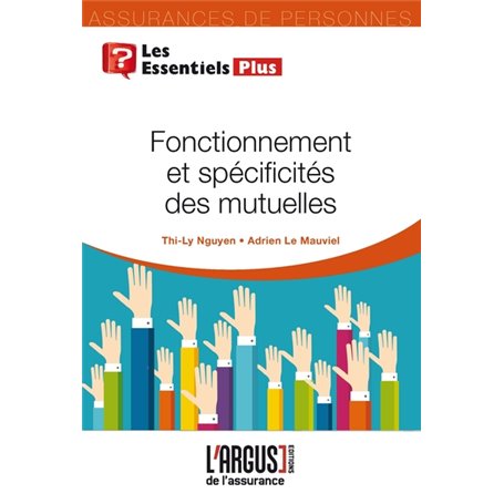 Fonctionnement et spécificités des mutuelles