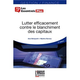 Lutter efficacement contre le blanchiment des capitaux