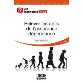 Relever les défis de l'assurance dépendance