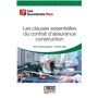 Les clauses essentielles du contrat d'assurance construction