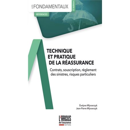 Technique et pratique de la réassurance