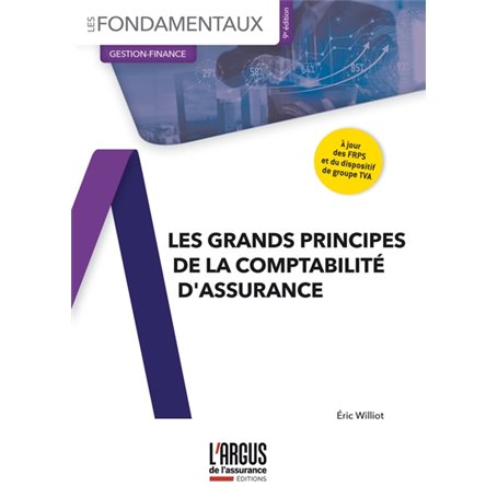 Les grands principes de la comptabilité d'assurance