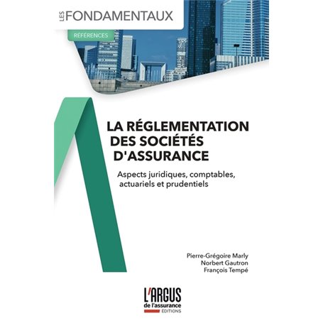 La réglementation des sociétés d'assurance