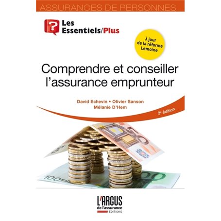 Comprendre et conseiller l'assurance emprunteur