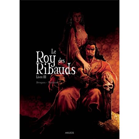 Le Roy des Ribauds T3