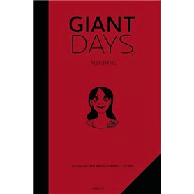 GIANT DAYS - 1ère ANNÉE : AUTOMNE