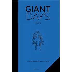 Giant Days - 1ère ANNÉE : HIVER