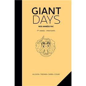 Giant Days - 1ère ANNÉE : PRINTEMPS