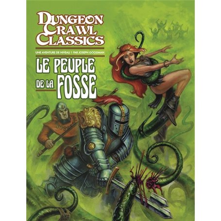 Dungeon Crawl Classics 02: Le Peuple de la fosse