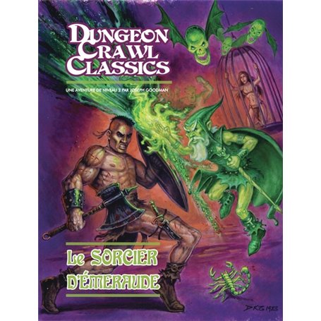 Dungeon Crawl Classics 03: L'Enchanteur d'émeraude