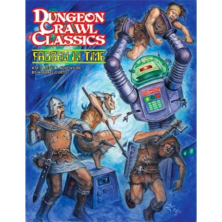 Dungeon Crawl Classics 13: Dans les glaces du temps
