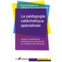 La pédagogie catéchétique spécialisée