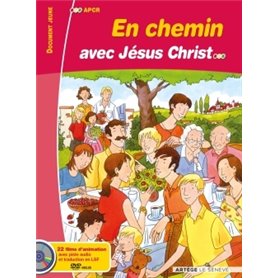 En chemin avec Jésus Christ