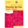 Paroles de Vie - Avec Jésus