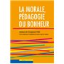 La morale, pédagogie du bonheur