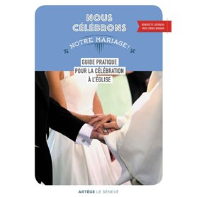 Nous célébrons notre mariage