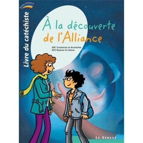 À la découverte de l'Alliance - livre du catéchiste - 2