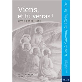 Viens, et tu verras ! - Catéchiste - CE2