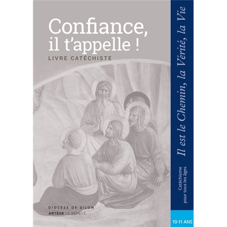 Confiance, il t'appelle - Catéchiste - CM2