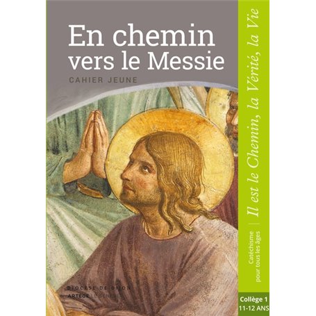 En chemin vers le Messie - Jeune - collège 1