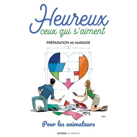 Heureux ceux qui s'aiment - Préparation au mariage - Animateur