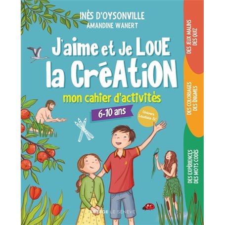 J'aime et je loue la Création - Mon cahier d'activités