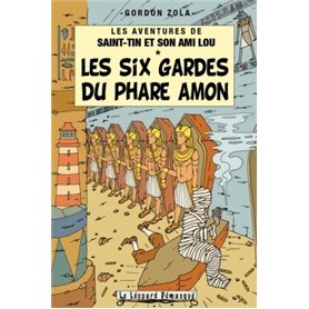 Les six gardes du phare Amon