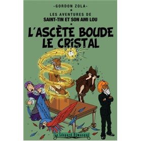 L'ascète boude le cristal