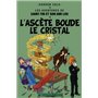 L'ascète boude le cristal