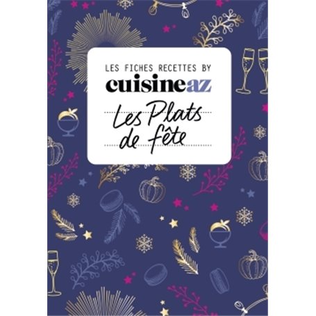 Les fiches Cuisine AZ - Recettes de fête