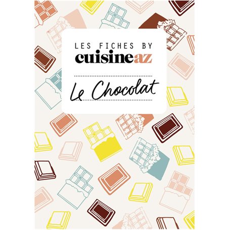 Les fiches Cuisine AZ - Le chocolat