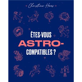 Êtes-vous Astro-compatibles ?