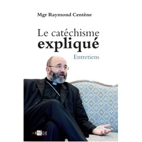 Le catéchisme expliqué