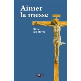 Aimer la messe