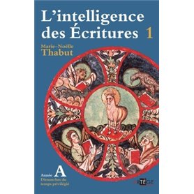 Intelligence des écritures - volume 1 - Année A