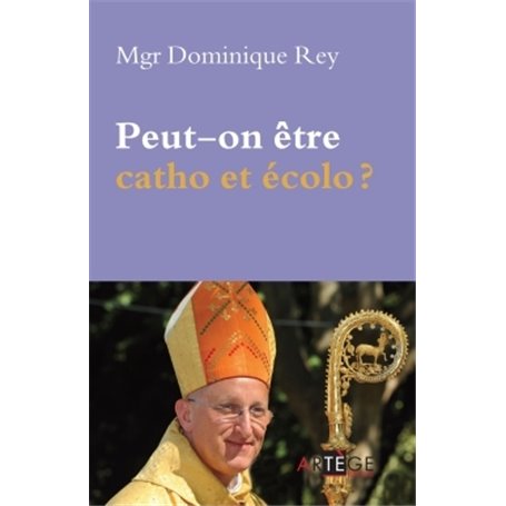 Peut-on être catho et écolo ?