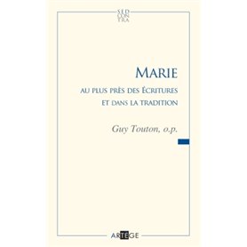 Marie au plus près des Écritures et dans la tradition