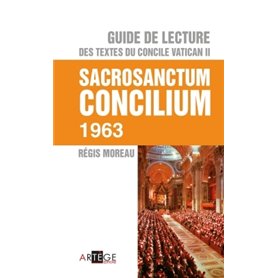 Guide de lecture des textes du concile Vatican II, Sacrosanctum Concilium