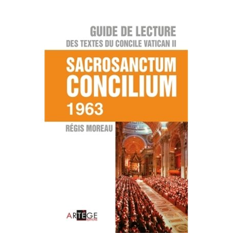 Guide de lecture des textes du concile Vatican II, Sacrosanctum Concilium