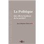 La politique fait-elle le bonheur de la société ?