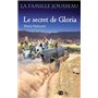 La famille Jousseau. Le secret de Gloria