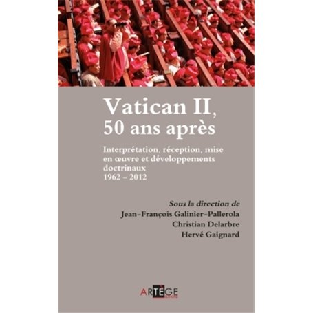 Vatican II, 50 ans après