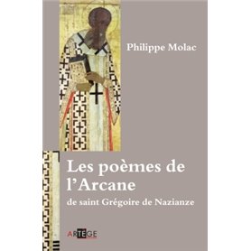 Les poèmes de l'Arcane de saint Grégoire de Nazianze