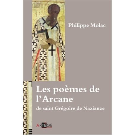 Les poèmes de l'Arcane de saint Grégoire de Nazianze